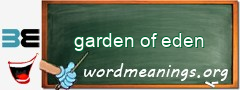 WordMeaning blackboard for garden of eden